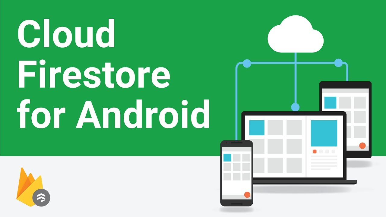 Cloud Firestore in Android: How does it work?