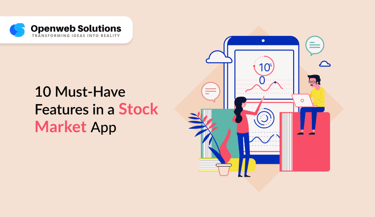 10 Must-Have Features in a Stock Market App