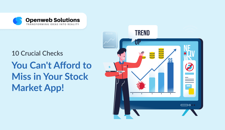 10 Crucial Checks You Can’t Afford to Miss in Your Stock Market App