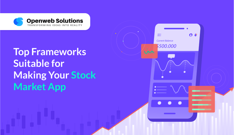 Top Frameworks Suitable for Making Your Stock Market App