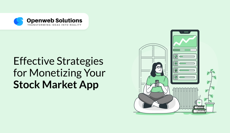 Effective Strategies for Monetizing Your Stock Market App