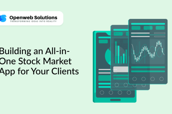 Building an All-in-One Stock Market App for Your Clients