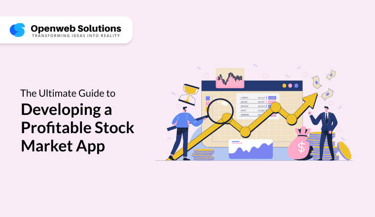 The Ultimate Guide to Developing a Profitable Stock Market App