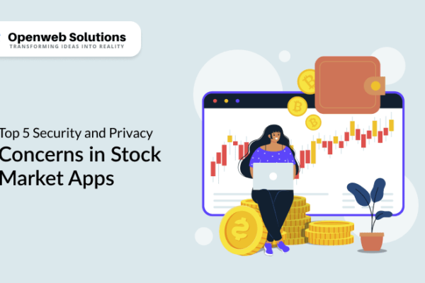 Top 5 Security and Privacy Concerns in Stock Market Apps