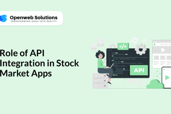 Role of API Integration in Stock Market Apps