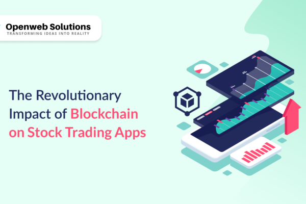 The Revolutionary Impact of Blockchain on Stock Trading Apps