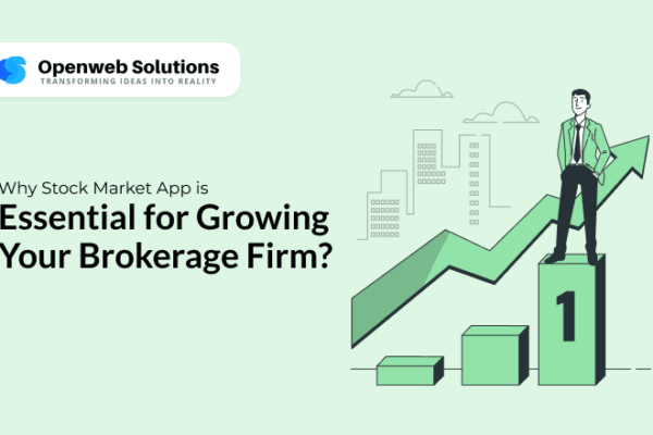 Why Stock Market App is Essential for Growing Your Brokerage Firm?