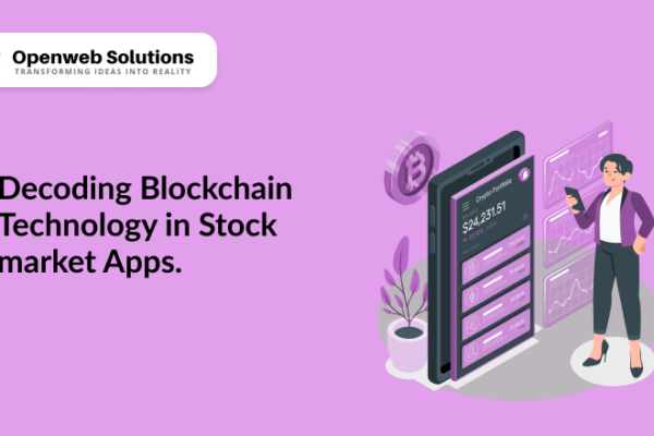 Decoding Blockchain Technology in Stock market Apps