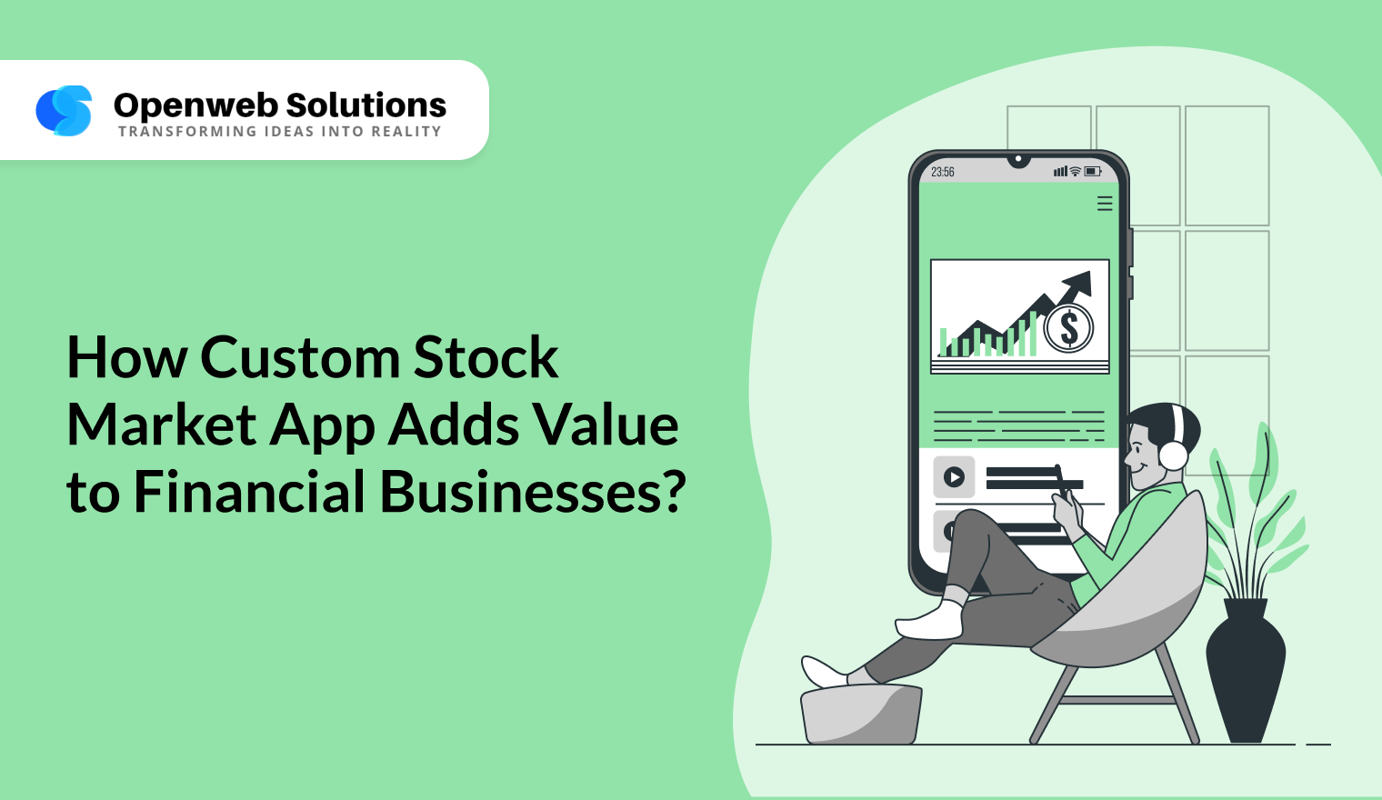 How Custom Stock Market App Adds Value to Financial Businesses?