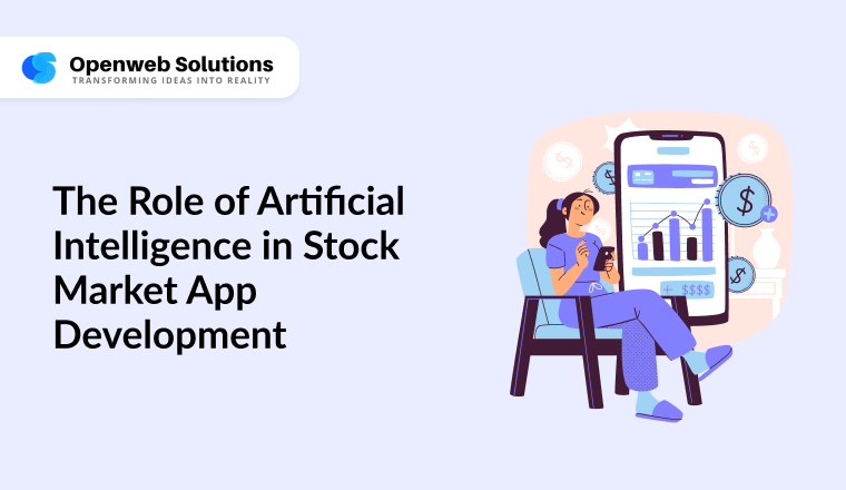 The Role of Artificial Intelligence in Stock Market App Development