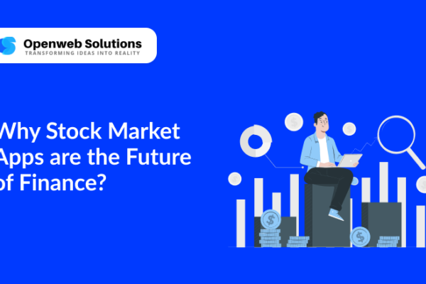 Why Stock Market Apps are the Future of Finance?