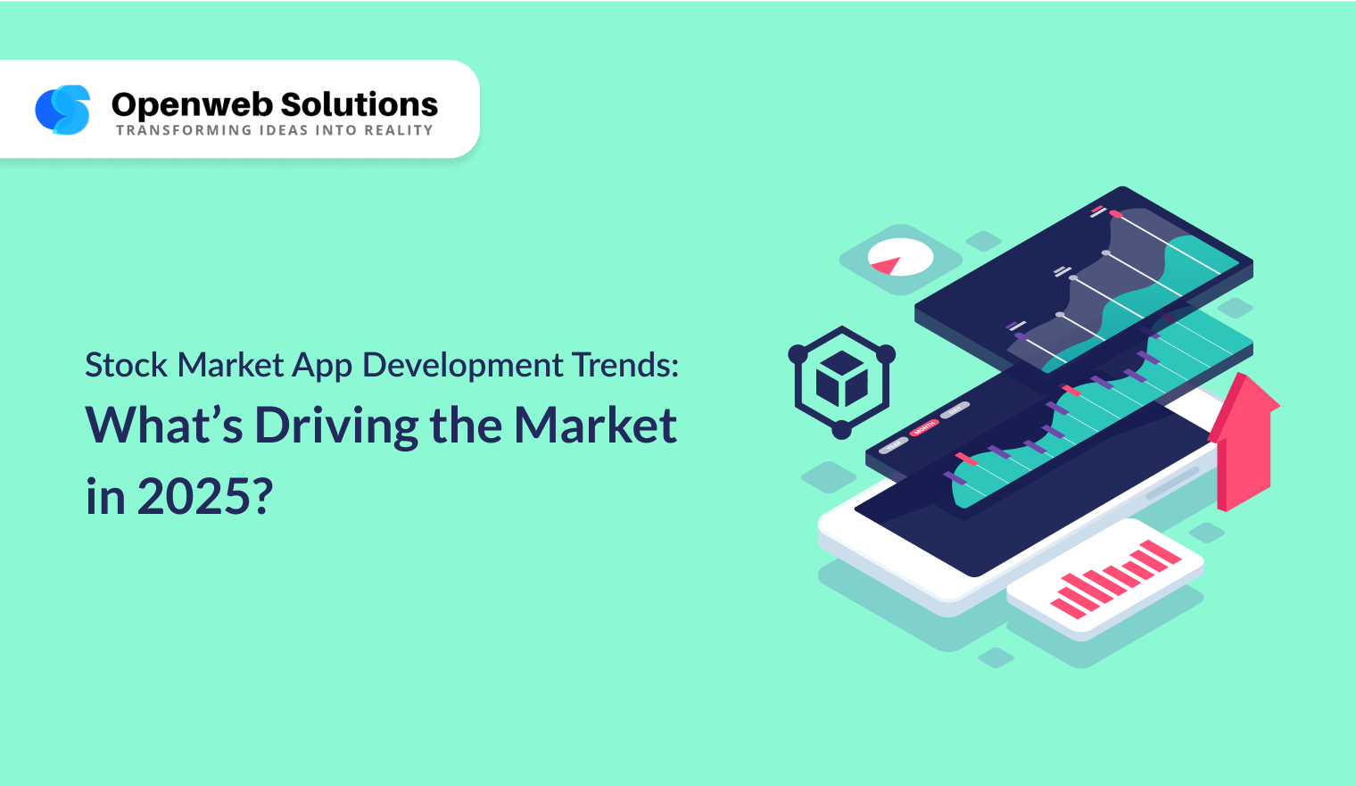 Stock Market App Development Trends: What’s Driving the Market in 2025?