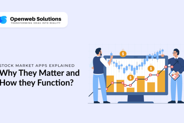 Stock Market Apps Explained: Why They Matter and How they Function?