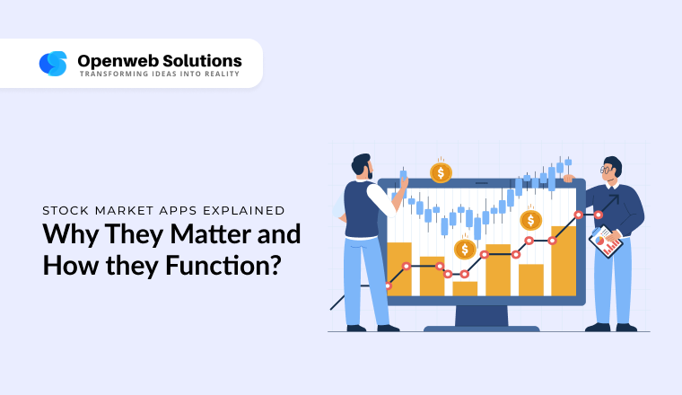 Stock Market Apps Explained: Why They Matter and How they Function?