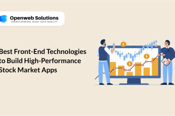 Best Front-End Technologies to Build High-Performance Stock Market Apps