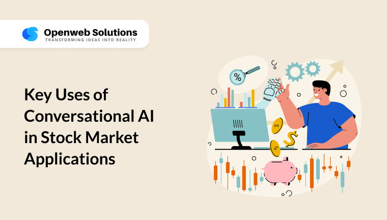 Key Uses of Conversational AI in Stock Market Applications