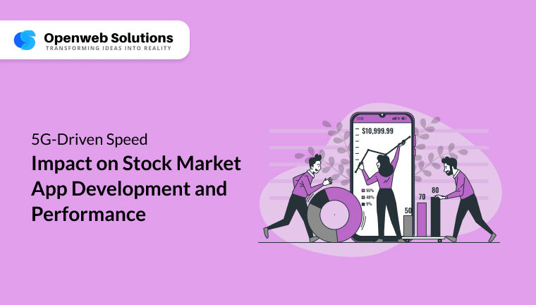 Real-time trading with 5G-powered stock market app development showing mobile speed and live analytics