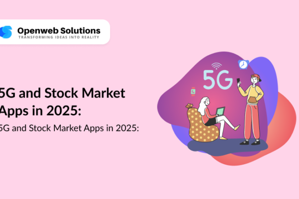 5G and Stock Market Apps in 2025: Speed, Stability & Real-Time Trading in India & the US
