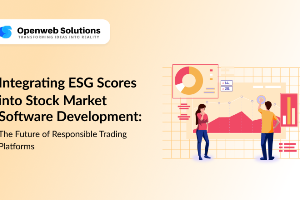Stock Market App Development: Integrating ESG Scores for Sustainable Trading