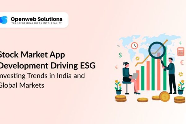 Stock Market App Development Powers ESG Investing in India & Beyond