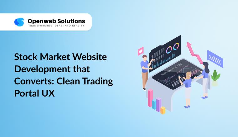 Stock Market Website Development that Converts: Clean Trading Portal UX