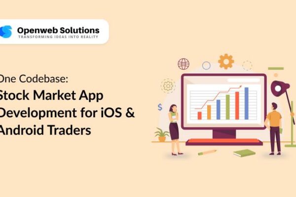 One Codebase: Stock Market App Development for iOS & Android Traders