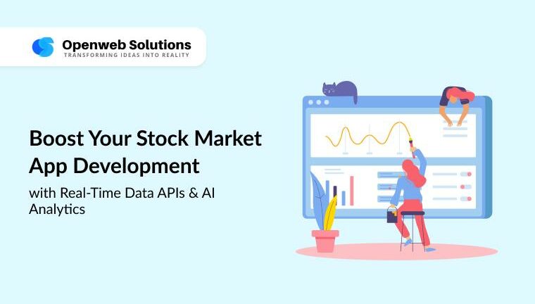 Developers improving a stock market app dashboard using real-time data APIs and AI analytics for faster, smarter trading — Openweb Solutions