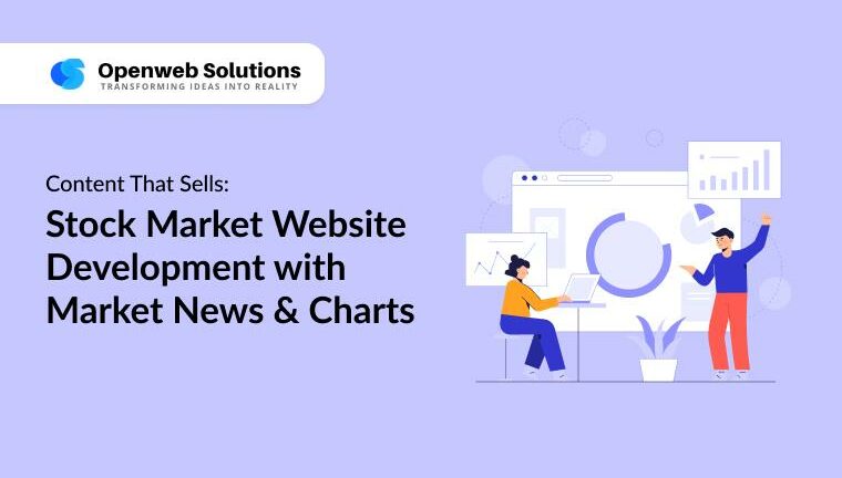 Stock Market Website Development banner showing analysts with dashboards, charts, and market news by Openweb Solutions.
