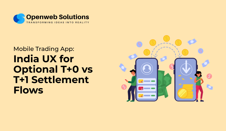 Mobile Trading App: India UX for Optional T+0 vs T+1 Settlement Flows