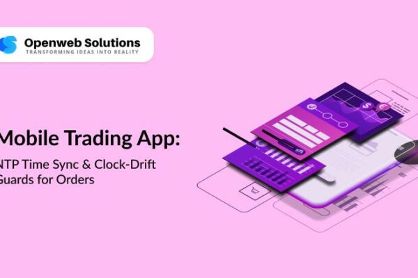 Mobile Trading App: NTP Time Sync & Clock-Drift Guards for Orders