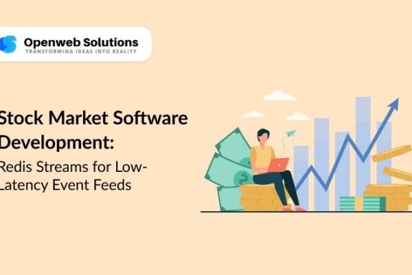 Stock Market Software Development: Redis Streams for Low-Latency Event Feeds
