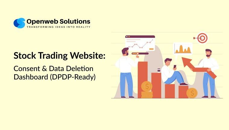 Illustration of a team reviewing charts and coins beside a consent and data deletion dashboard for a stock trading website, DPDP ready
