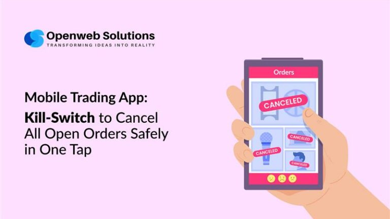 Stock trading website kill switch on mobile showing canceled orders, one-tap safety by OpenWeb Solutions.