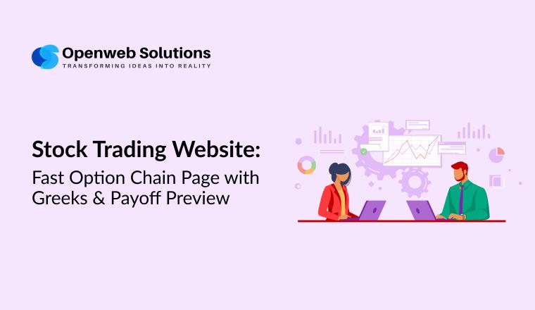 Stock Trading Website: Fast Option Chain Page with Greeks & Payoff Preview
