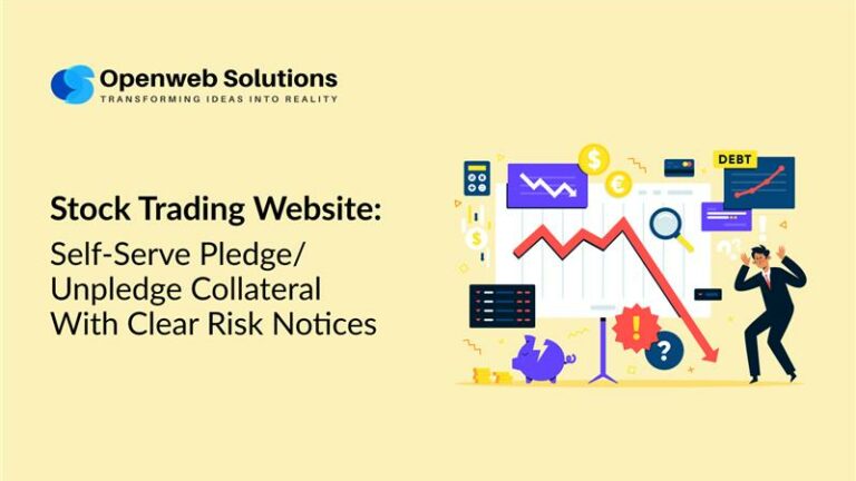 Illustration of a stock trading website workflow for self serve pledge and unpledge collateral with clear risk notices and falling chart.