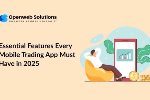 Essential Features Every Mobile Trading App Must Have in 2025