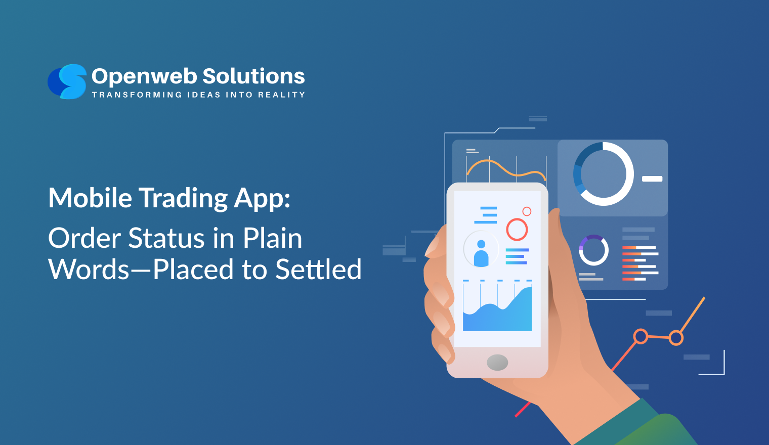 Mobile Trading App: Order Status in Plain Words, Placed to Settled