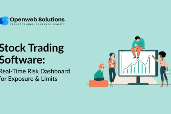 Stock Trading Software: Real-Time Risk Dashboard for Exposure & Limits