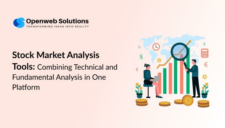 Stock Market Analysis Tools Combining Technical and Fundamental Analysis