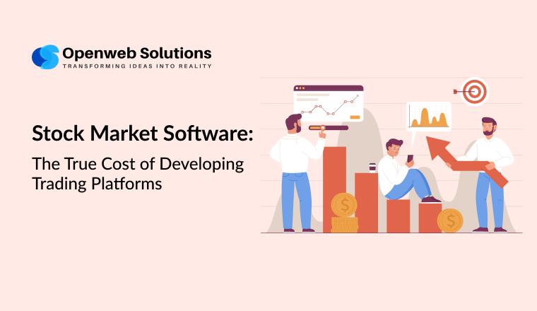 Stock Market Software: The True Cost of Developing Trading Platforms