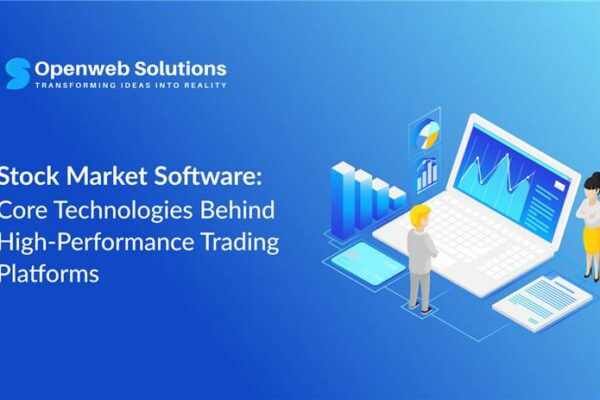 Stock Market Software: Core Technologies Behind High-Performance Trading Platforms