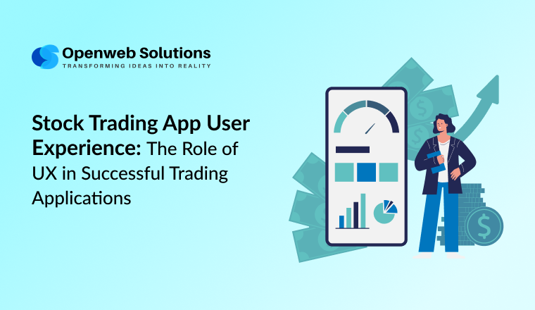 Stock Trading App User Experience: The Role of UX in Successful Trading Applications