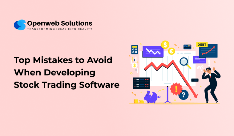 Top Mistakes to Avoid When Developing Stock Trading Software