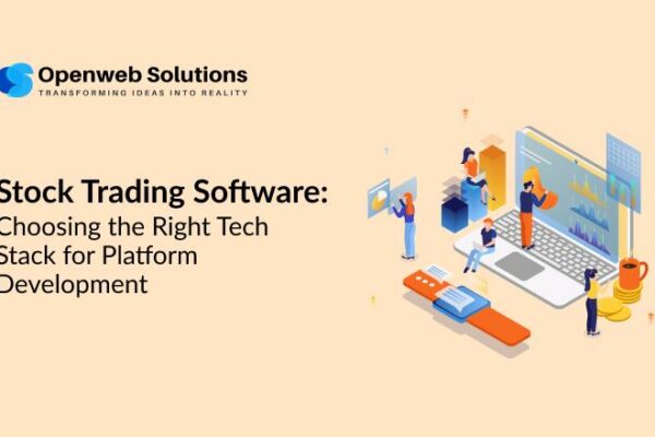 Stock Trading Software: Choosing the Right Tech Stack for High-Performance Trading Platforms