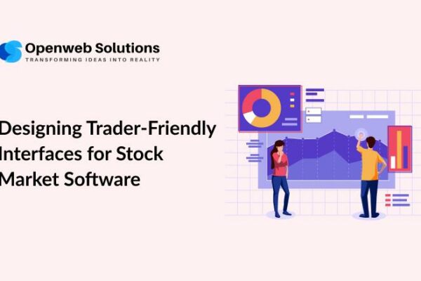 Designing Trader-Friendly Interfaces for Stock Market Software
