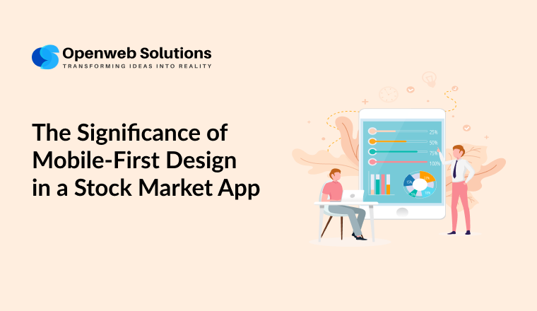 The Significance of Mobile-First Design in a Stock Market App