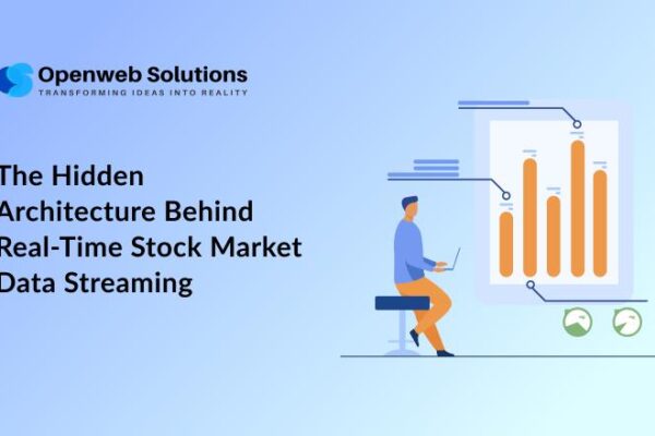 The Hidden Architecture Behind Real-Time Stock Market Data Streaming