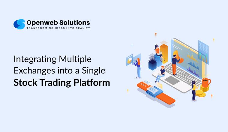 Integrating Multiple Exchanges into a Single Stock Trading Platform