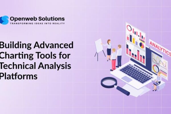 Building Advanced Charting Tools for Technical Analysis Platforms