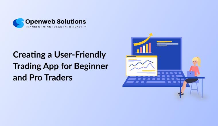 Trading App Development for Beginner & Pro Traders